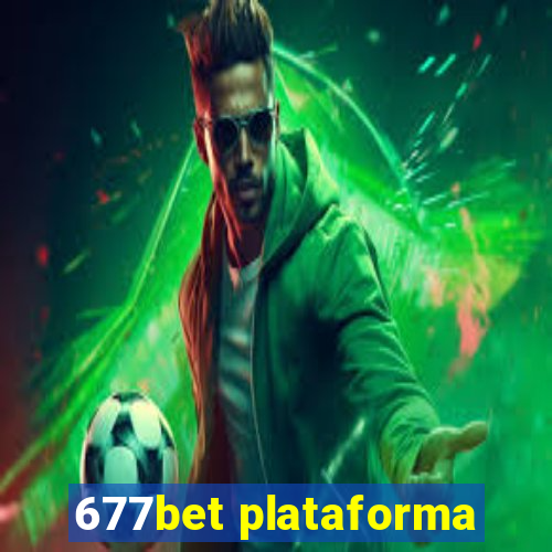 677bet plataforma